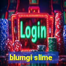 blumgi slime